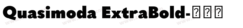 Quasimoda ExtraBold字体转换